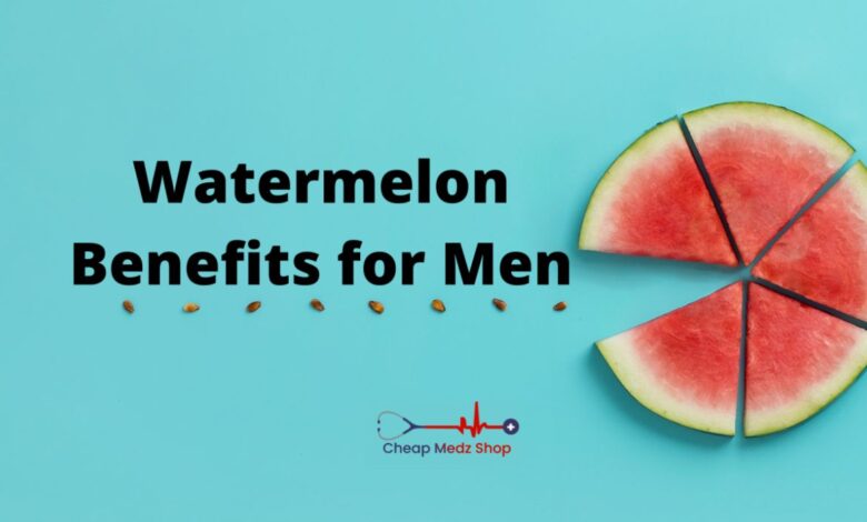 Watermelon Is Good For Men’s Wellbeing?