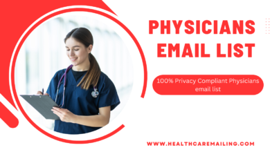 Connect with the Right People: Unlocking the Potential of Physicians Email List